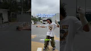 Como fazer amigos na pista de skate 😂 só que ao contrário skateboard skatebrasil [upl. by Nelleyram]