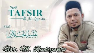 Kajian Kitab Tafsir Jalalain  QS Al Baqoroh Ayat 87  ll Bersama Ust M Rudiyanto [upl. by Pernas]