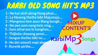 Karbi Old Songs hits Mp3 [upl. by Yrad]