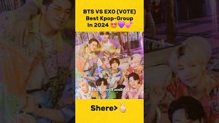 BTS VS EXO Vote 🤩 Which one is Best kpop Group 💜 bts jungkook jimin v shorts shortfeed [upl. by Briggs337]