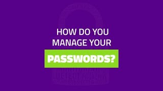 How do you manage your passwords [upl. by Ehcnalb]