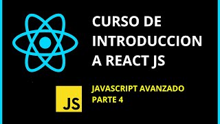 INTRODUCCION PARTE 4 REACT JS [upl. by Mulford324]