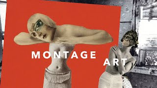 Montage Art Explained From Photomontage to Contemporary Art Techniques [upl. by Frodi]