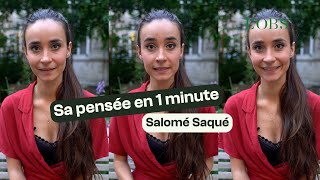 Salomé Saqué  sa pensée en 1 minute [upl. by Latrena452]