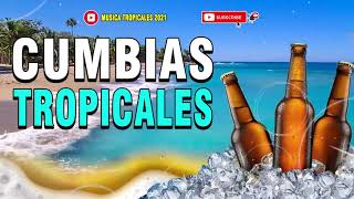 🌴CUMBIAS TROPICALES PARA BAILAR 🌴💃MÚSICA CUMBIAS TROPICALES 🌴 CUMBIAS TROPICAL MIX [upl. by Avril]