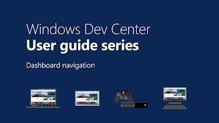 Windows Dev Center Dashboard Navigation [upl. by Keyek]