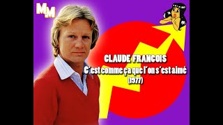 Claude François  Cest comme ça que lon sest aimé [upl. by Noicpesnoc]