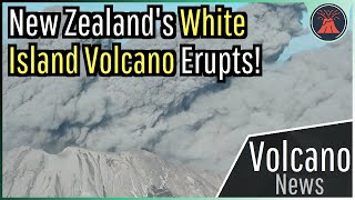 This Week in Volcano News White Island Erupts Kelimutus Unusual Activity [upl. by Noyr787]