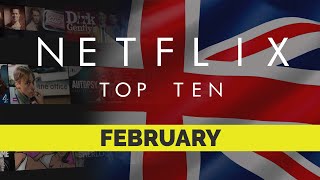 Netflix UK Top Ten Movies  February 2022  Netflix  Best movies on Netflix  Netflix Originals [upl. by Marshall]