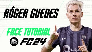 EA FC 24  RÓGER GUEDES FACE TUTORIAL  STATS ALRAYYAN [upl. by Eibrab]