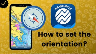 How to set the orientation on Navionics Boating [upl. by Remlap]