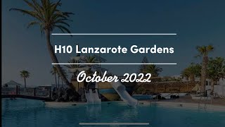 H10 Lanzarote Gardens Costa Teguise l Full Tour l October 2022 [upl. by Ody]