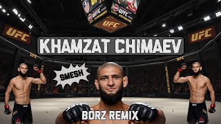 Khamzat Chimaev quotBORZquot Kll Everybody SMESH Remix UFC 308 Special [upl. by Nryhtak759]