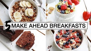 5 Healthy MakeAhead Breakfasts  EASY  VEGAN [upl. by Eissac]