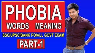 PHOBIA WORDS FOR GOVT EXAM [upl. by Akiemehs799]