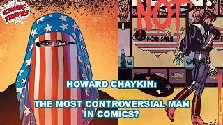 Howard Chaykin The King of Controversial Comics [upl. by Gnak]