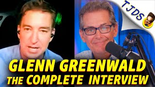 Glenn Greenwald  The Complete Interview [upl. by Paton]