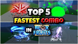 Top 5 The Fastest Combos in Blox Fruits update 21 [upl. by Bernhard164]