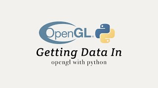 OpenGL with Python Getting data to the GPU [upl. by Gates]