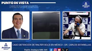 CASO DETENCIÓN DE WALTER SOLÍS EN MÉXICO [upl. by Puglia]