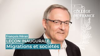 Migrations et sociétés  François Héran 2018 [upl. by Sly700]