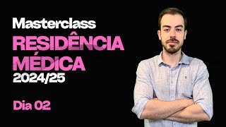 Masterclass Residência Médica  Dia 2 [upl. by Eleumas917]