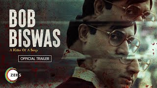 Bob Biswas  Official Trailer  Abhishek B  Chitrangada S  A ZEE5 Original Film  3rd Dec 2021 [upl. by Frodeen179]