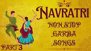 NAVRATRI NONSTOP GARBA SONGS 2024 PART3 BOLLYWOOD GARBA MASHUP [upl. by Rebeka82]