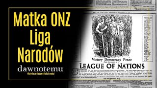 dawnotemu  Matka ONZ  Liga Narodów [upl. by Harl]