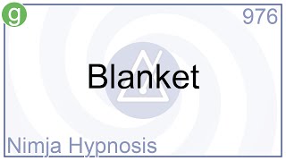 Blanket  Hypnosis [upl. by Helprin298]