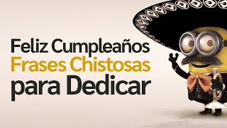 Feliz Cumpleaños Frases Cortas Chistosas para Dedicar4K 2024 [upl. by Cattima320]