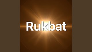 Rukbat [upl. by Attenal]