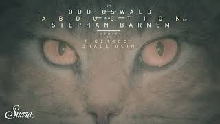 Odd Oswald amp Stephan Barnem  The Escape Original Mix Suara [upl. by Airamalegna120]