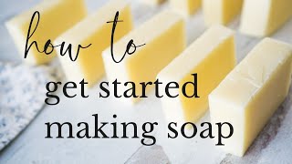 Complete Beginners Guide to Soapmaking [upl. by Losse875]