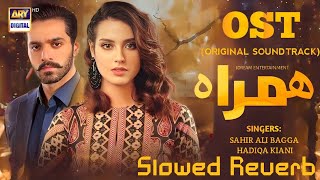 Hamrah  Complete OST  Sahir Ali Bagga  Hadiqa Kiani  ft Wahaj Ali  Iqra Aziz  Ary Digital 4K [upl. by Ellie21]