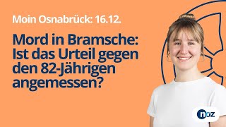 1612 Mord in Bramsche Ist das Urteil gegen den 82Jährigen angemessen [upl. by Mcilroy]