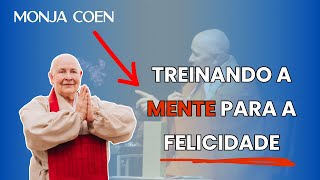 MONJA COEN TREINE A SUA MENTE PARA A FELICIDADE [upl. by Anabelle]