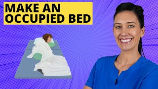 Make an Occupied Bed CNA Skill [upl. by Atsyrk]