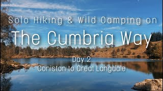 The Cumbria Way Day 2 Solo Hiking amp Wild Camping [upl. by Atsirhc]