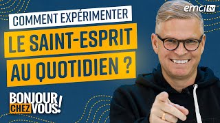 Comment expérimenter le SaintEsprit au quotidien   Bonjour chez vous   JeanLuc Trachsel [upl. by Aina627]