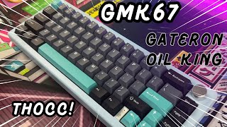 Thocky GMK67 Gateron Oil KIng Sound Test [upl. by Narcis]