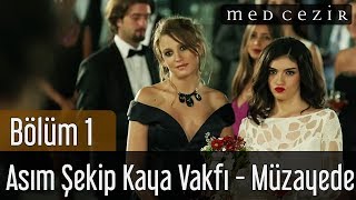 Medcezir 1Bölüm  Asım Şekip Kaya Vakfı  Müzayede [upl. by Uaerraj]