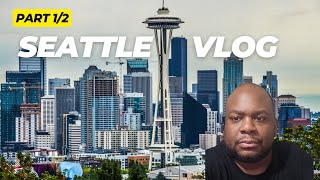 Seattle Vlog part 1 of 2Pike Place MarketSeattle Center Food and Beautiful Views [upl. by Juxon]