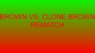 Brown vs Clone Brown Rematch trailer [upl. by Bate]