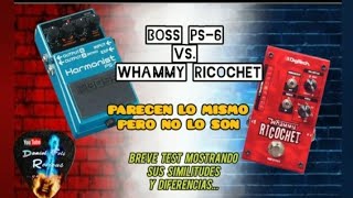 Boss Harmonist Ps6 Vs Whammy Ricochet  Test Comparativa [upl. by Defant]