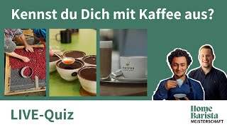 Home Barista Meisterschaft  Live Quiz [upl. by Ecirtnuahs141]