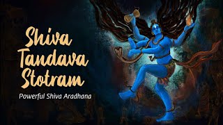 Shiva Tandava Stotram [upl. by Osbert27]