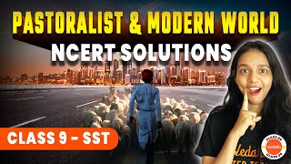 Pastoralists in the Modern World NCERT Solutions for CBSE Class 9 Social Science History Chapter 5 [upl. by Sabelle]