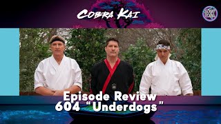 Cobra Kai Episode Review 6x04 “Underdogs” [upl. by Devinna]