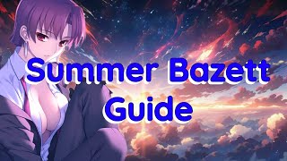 Bazett Guide  Grand Summoners [upl. by Trebliw]